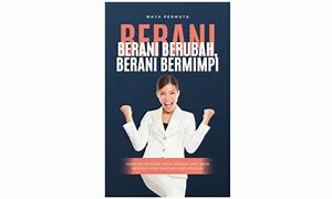 Berani Memulai Perubahan